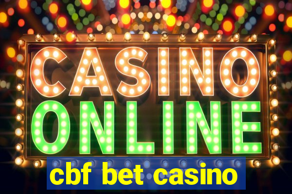 cbf bet casino